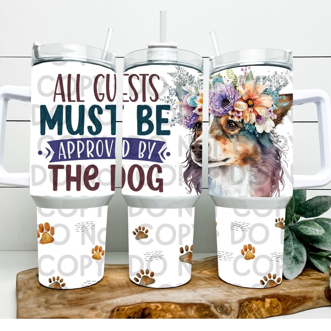 Approved By The Dog - 40oz Sublimation Wrap