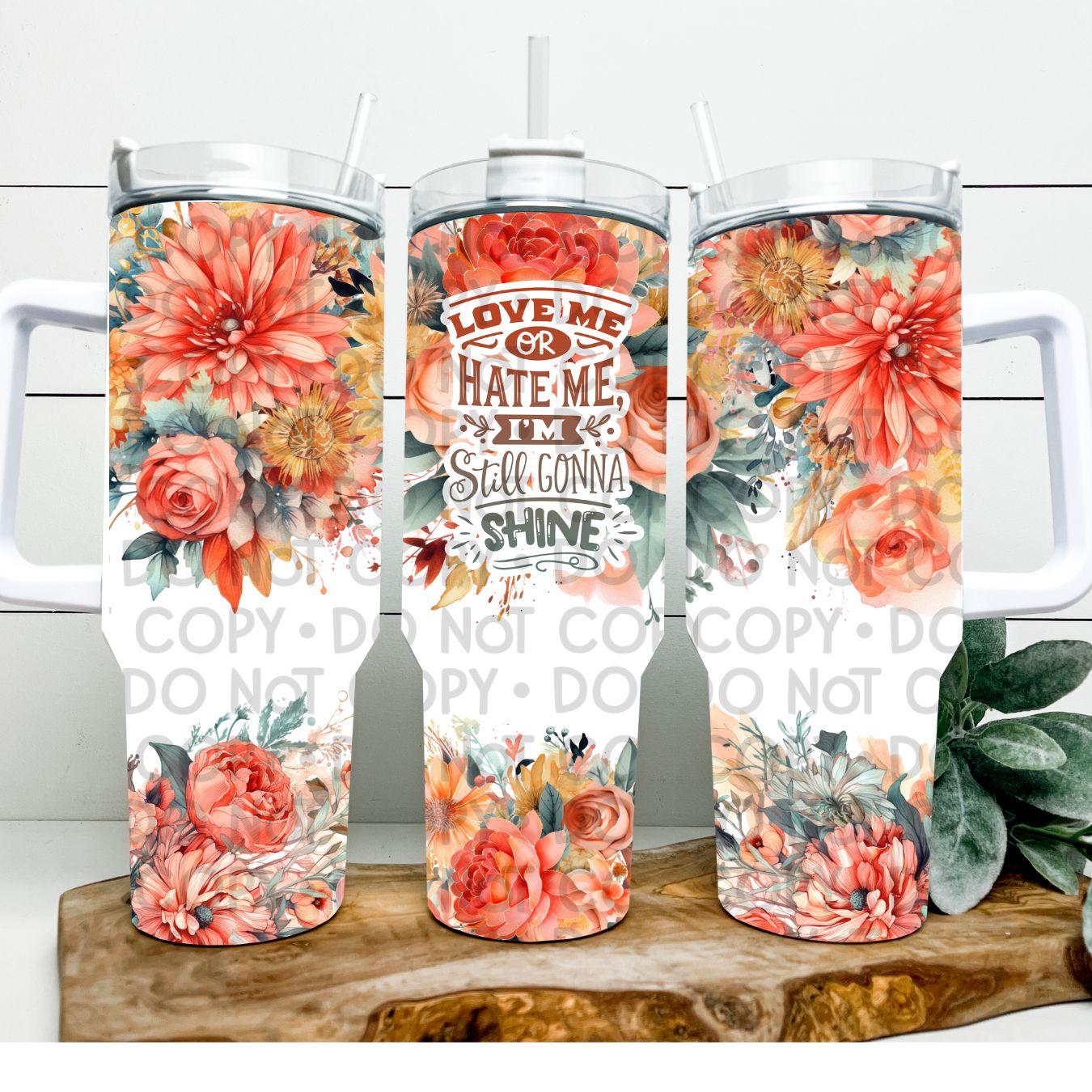 Still Gonna Shine - 40oz Sublimation Wrap