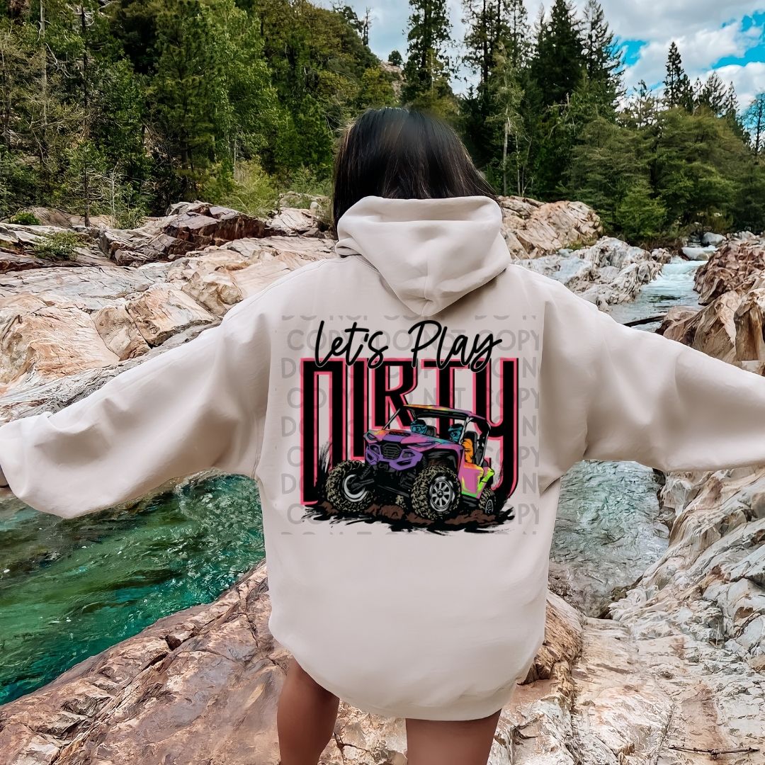 Let's Play Dirty - DTF