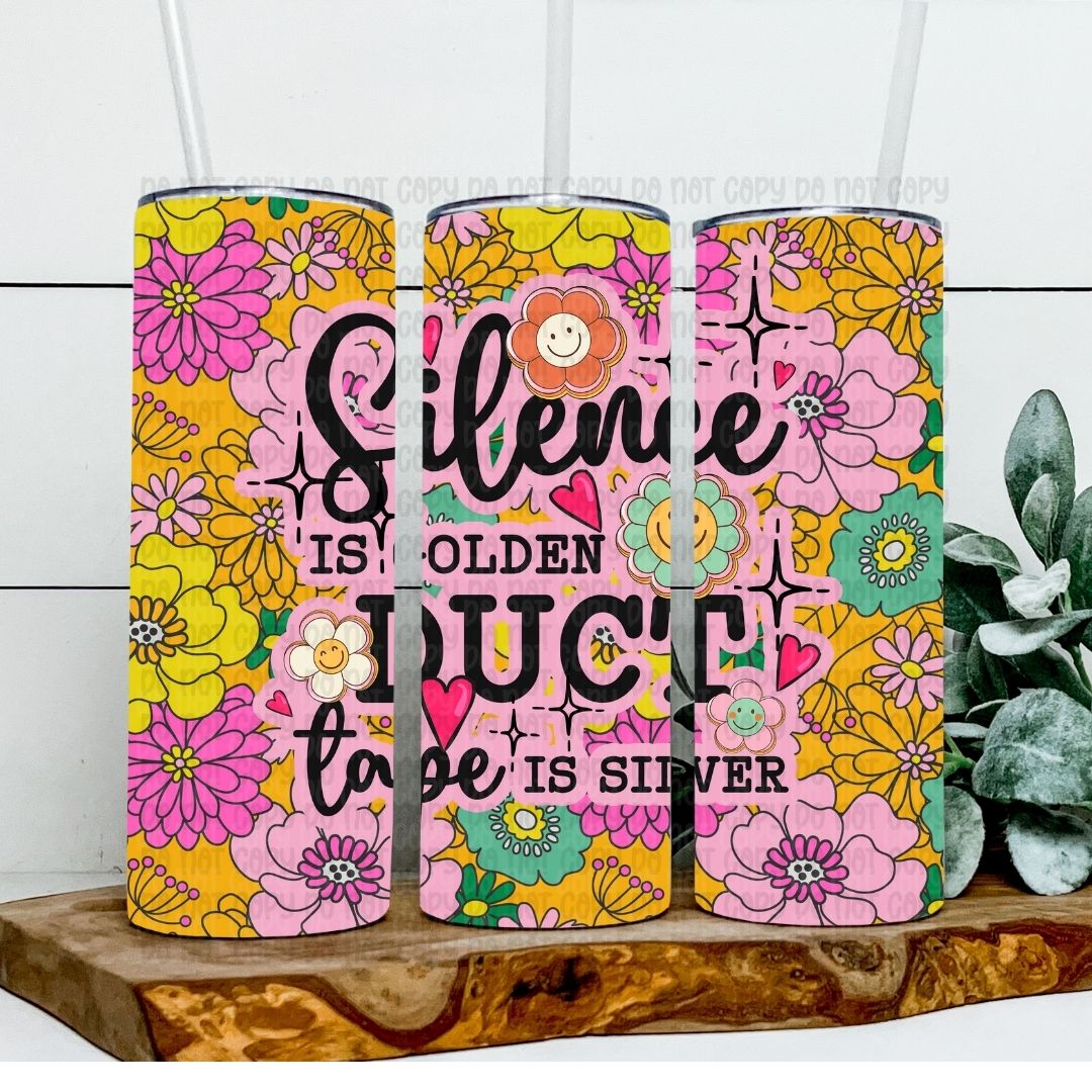 Silence Is Golden - Sublimation 20oz Tapered or Straight Wrap