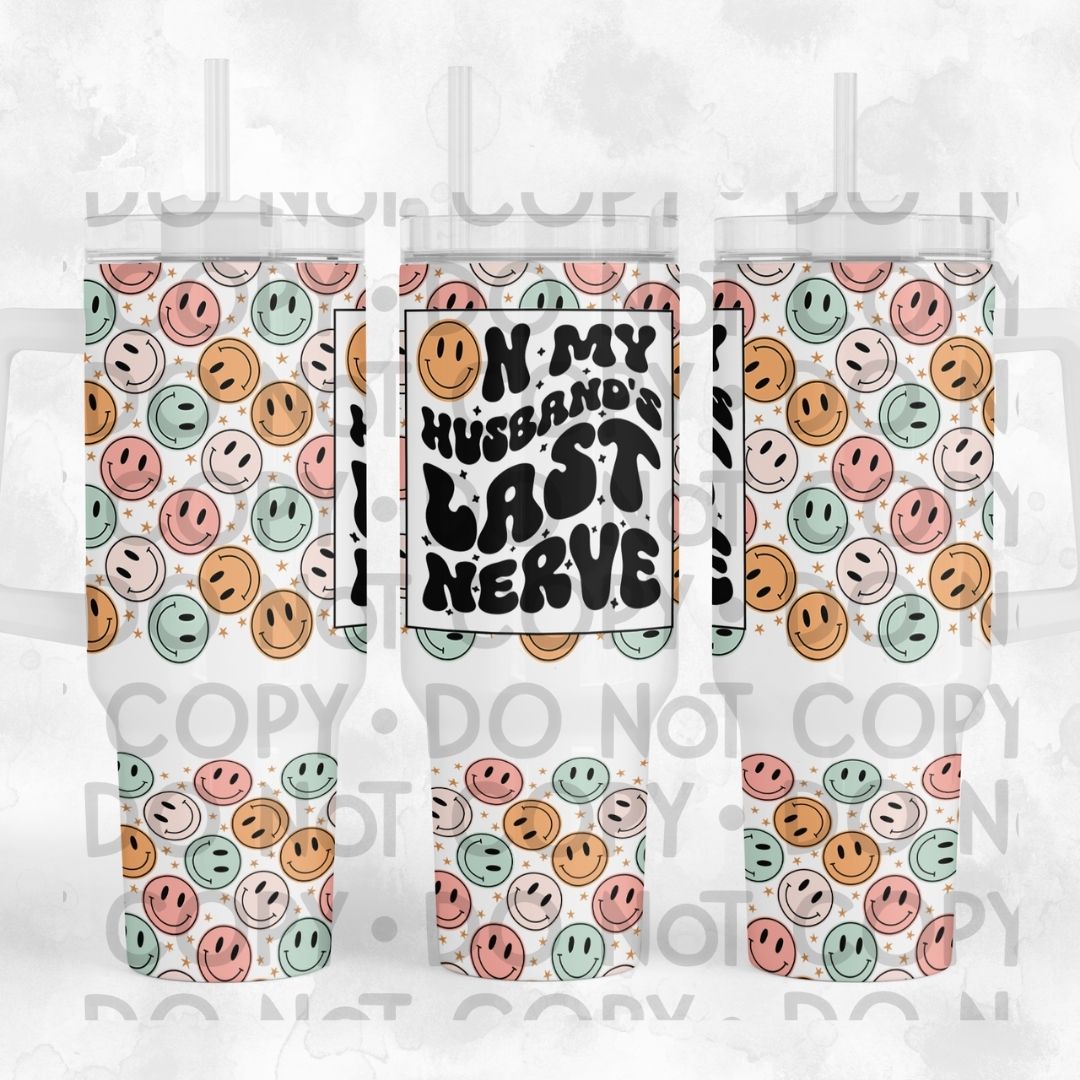 On My Husbands Last Nerve - 40oz Sublimation Wrap