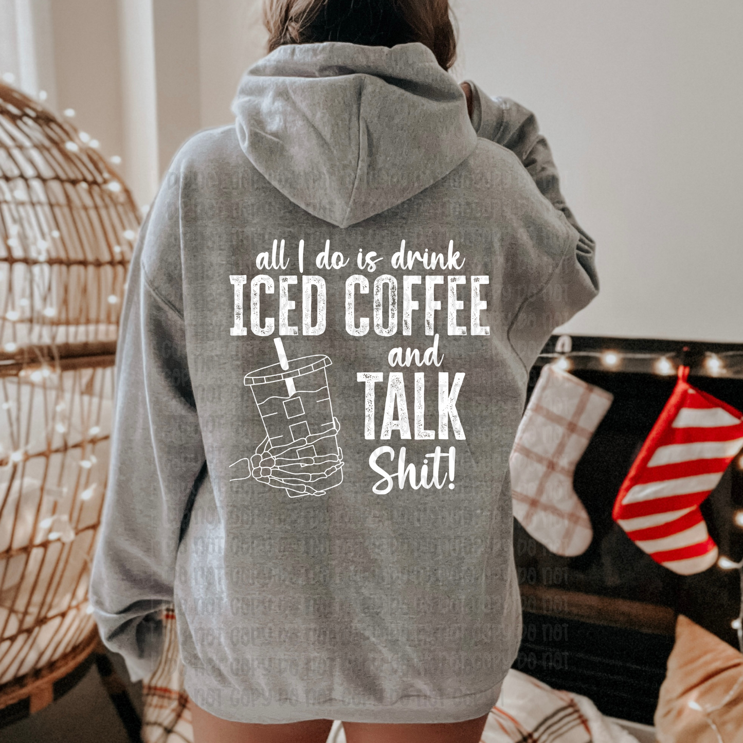 All I do is drink iced coffee and talk shit - DTF
