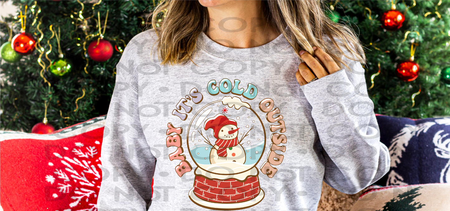 Baby its cold outside - DTF