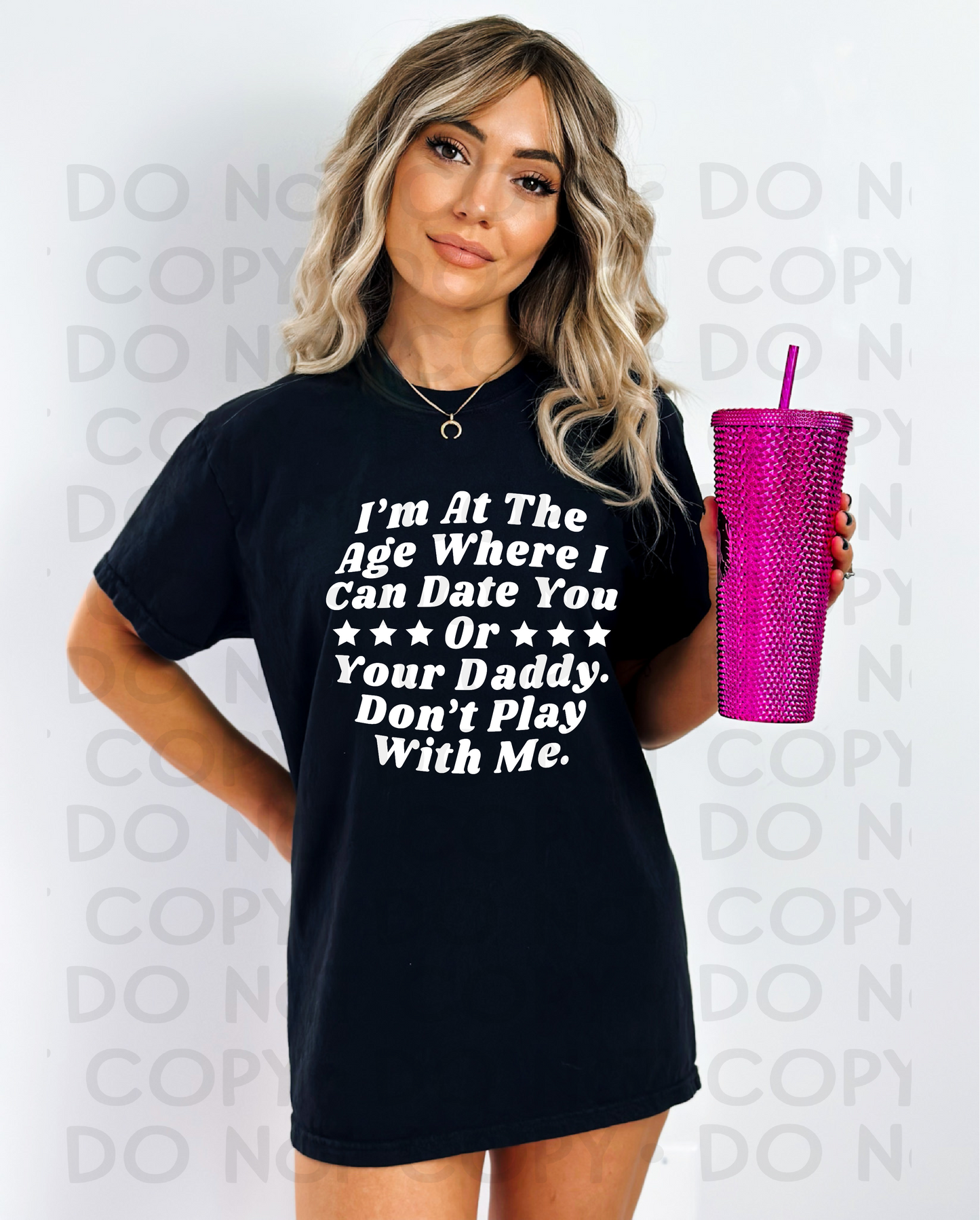 Don't play with me - DTF