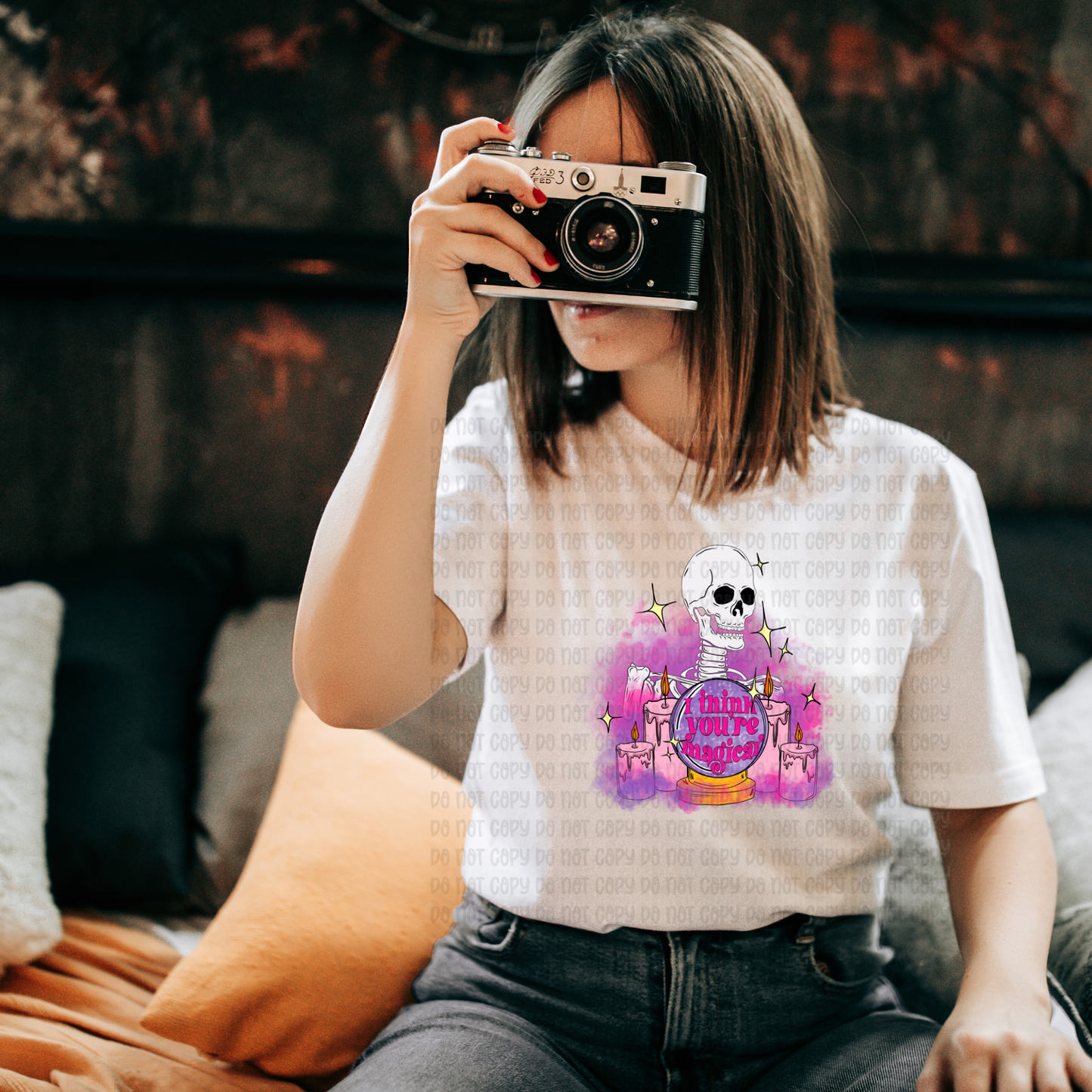 I think you are magical - DTF