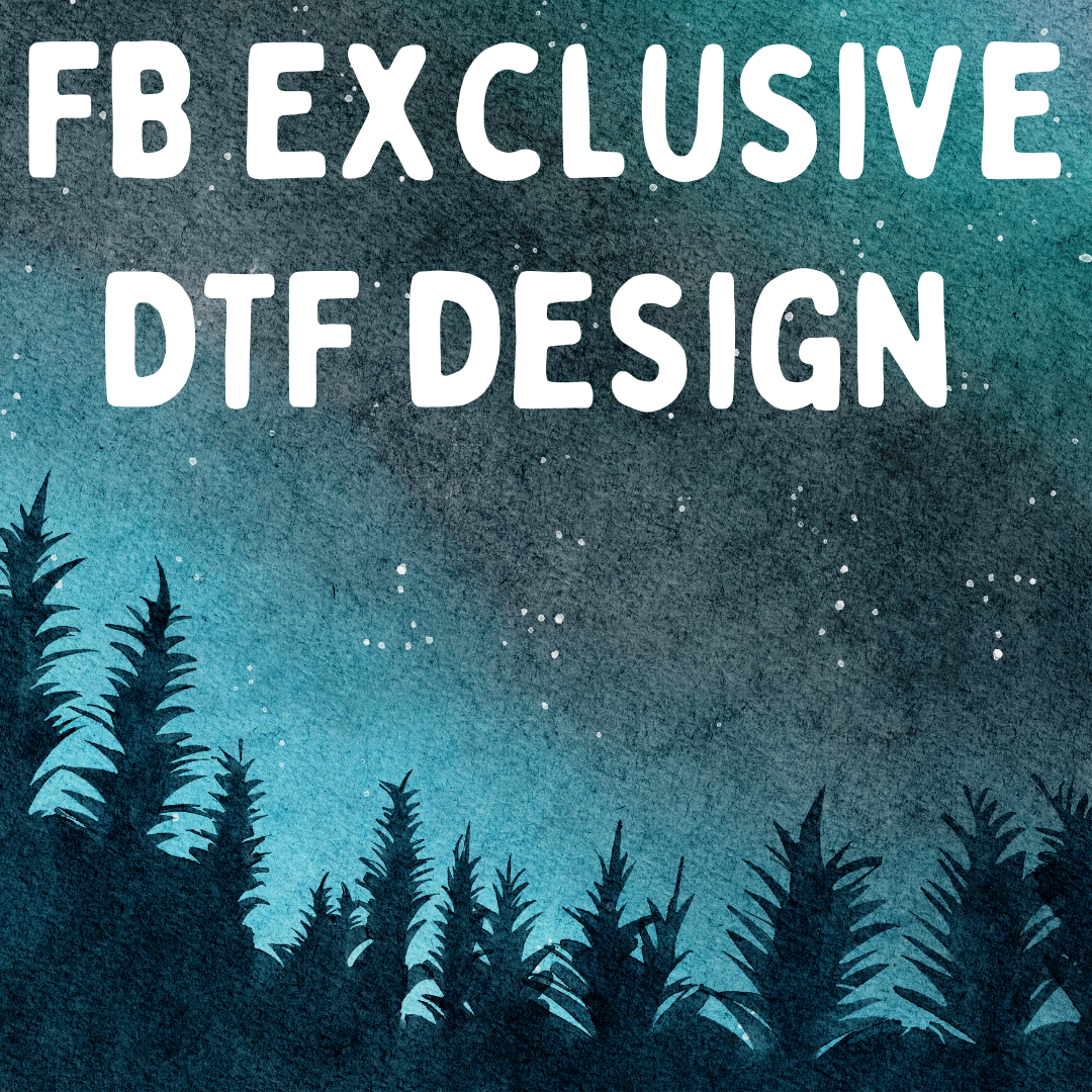 Exclusive FB - DTF