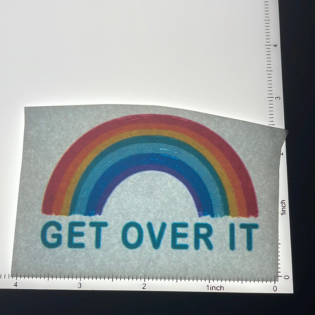 Get over it - Screen Print - 2 for $1