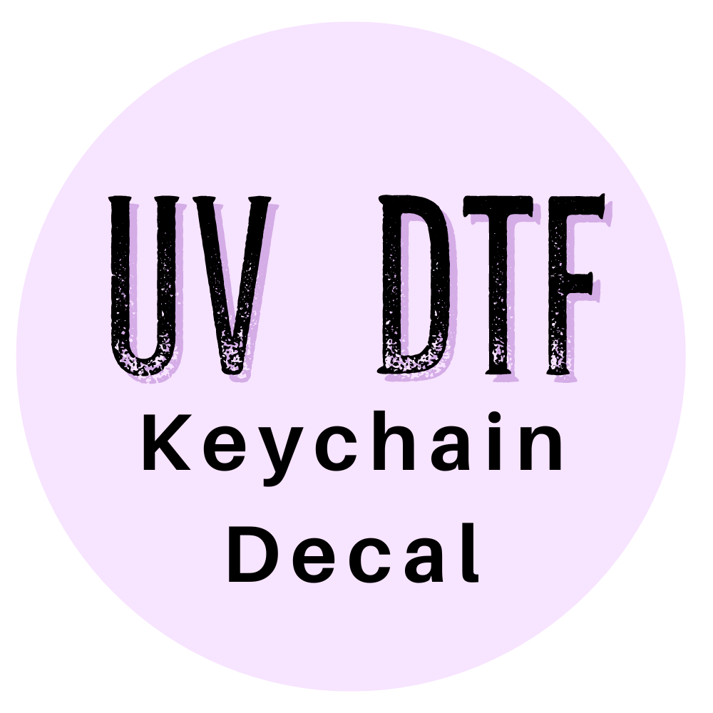UV DTF Keychain Decal