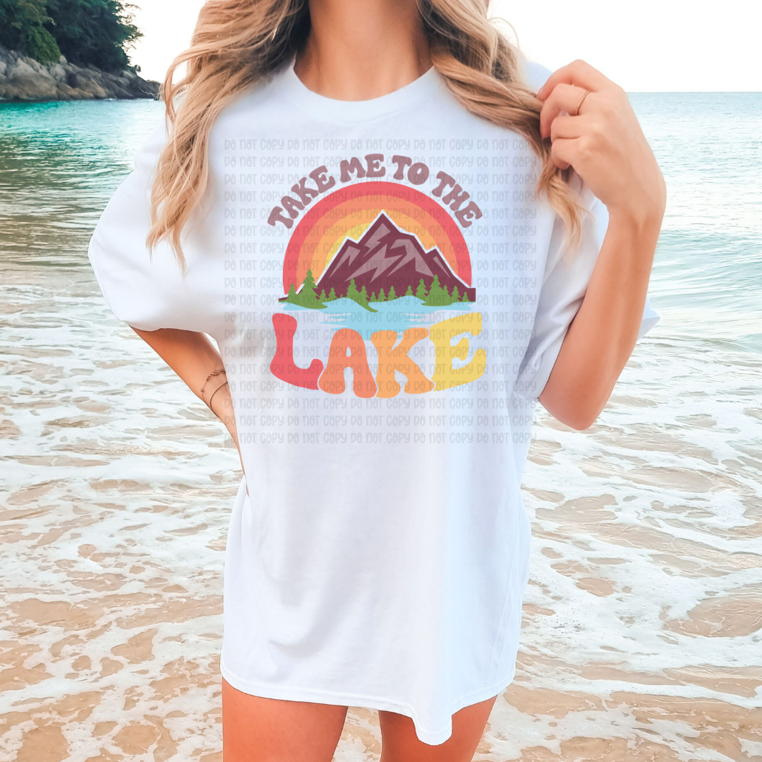 Take Me To The Lake - DTF