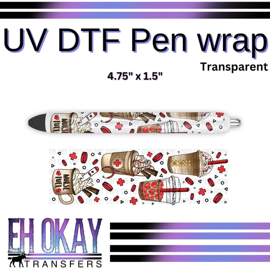 Nurse Fuel Transparent Pen Wrap - UV DTF