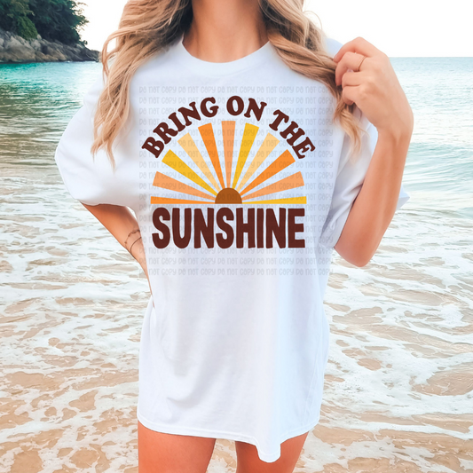 Bring On The Sunshine - DTF