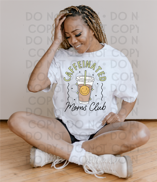 Caffeinated moms club  - DTF