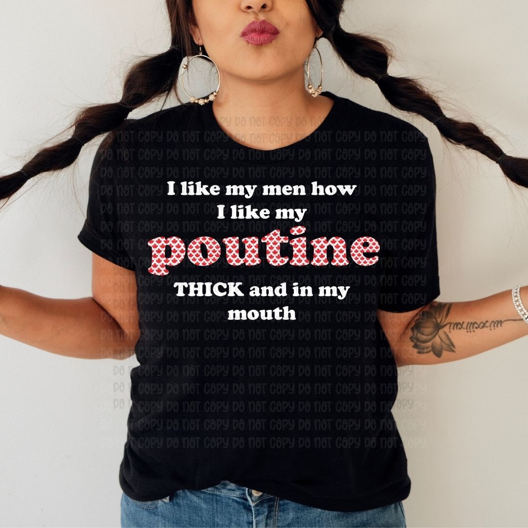 How I Like My Poutine - DTF