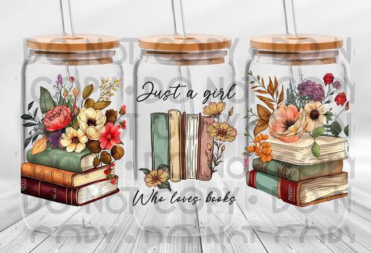 Just A Girl Who Loves Books Wrap 16oz - UV DTF