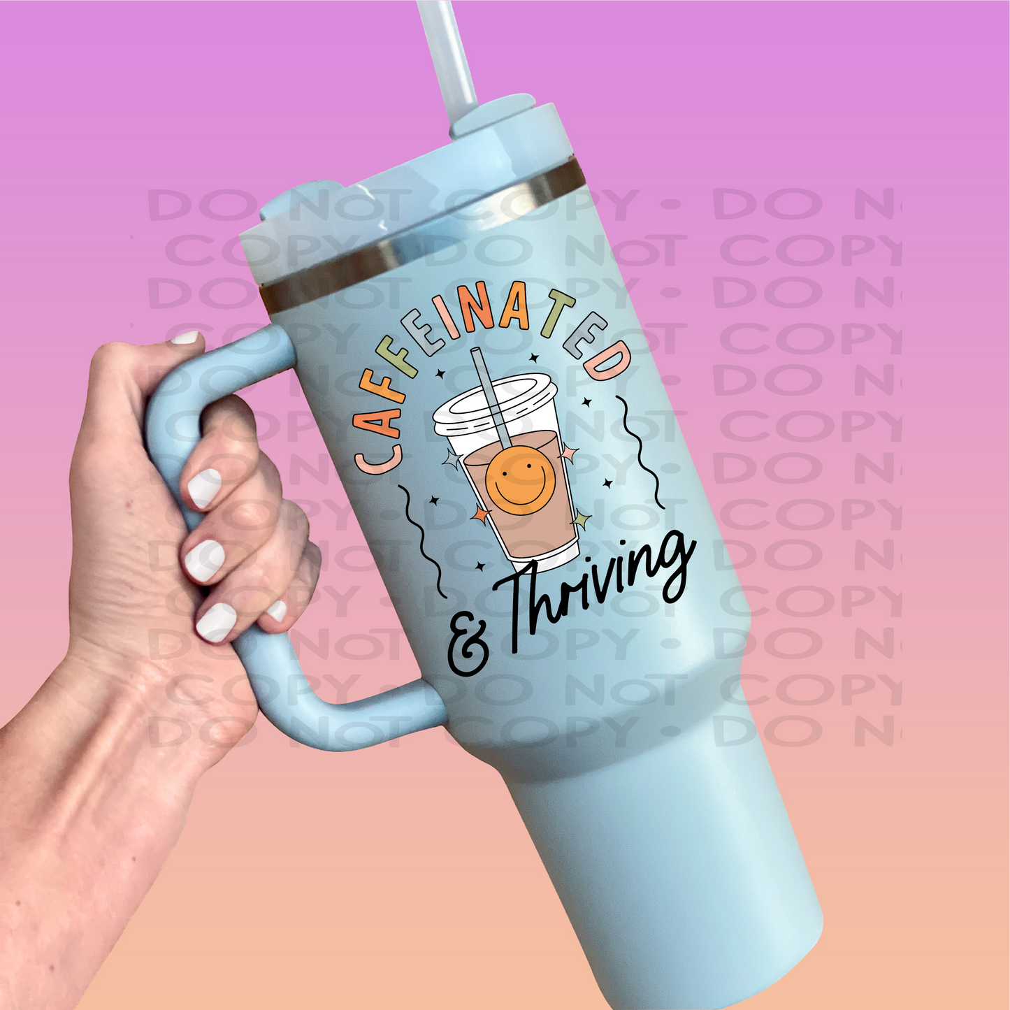 Caffeinated and thriving  - UV DTF Decal