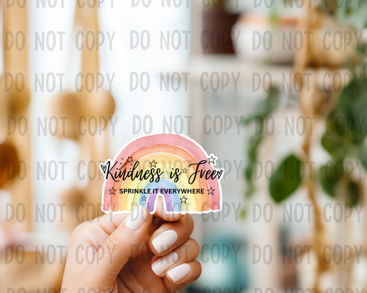 Kindness is free - Vinyl Sticker