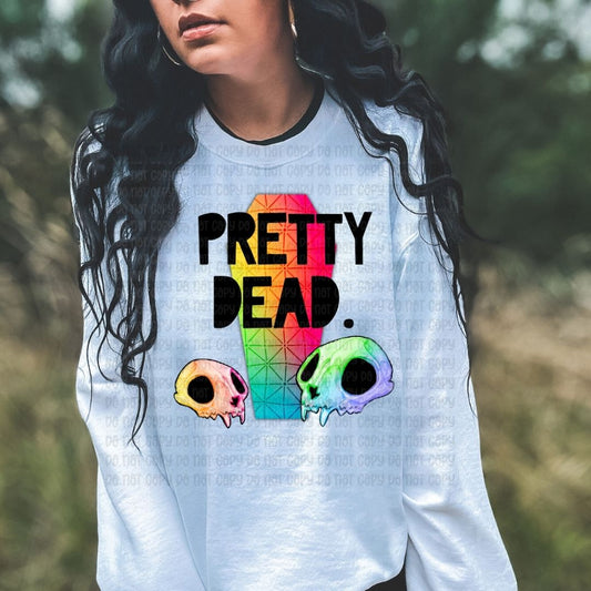 Pretty Dead - DTF