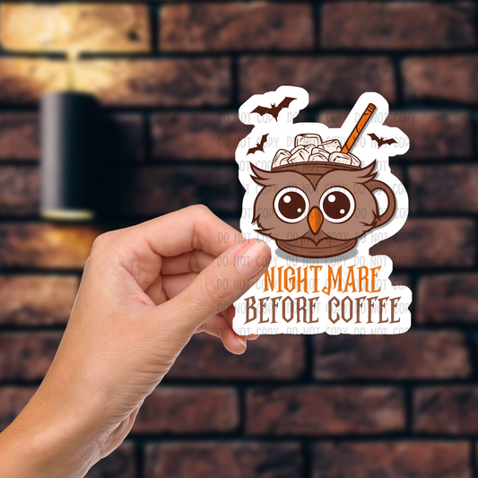 Nightmare before coffee - Vinyl Sticker