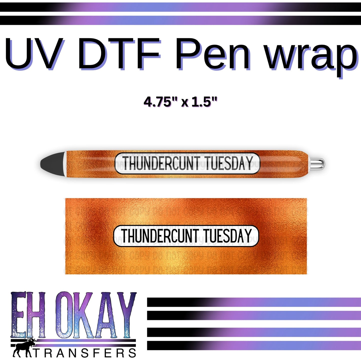 Thundercunt Tuesday Pen Wrap - UV DTF