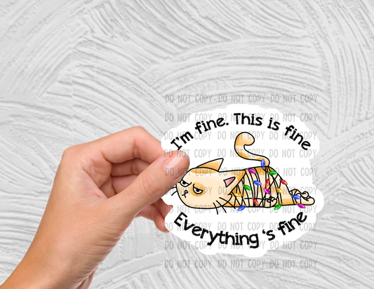 I'm fine - Vinyl Sticker