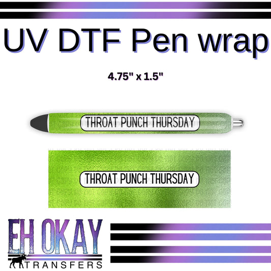 Throat Punch Thursday Pen Wrap - UV DTF