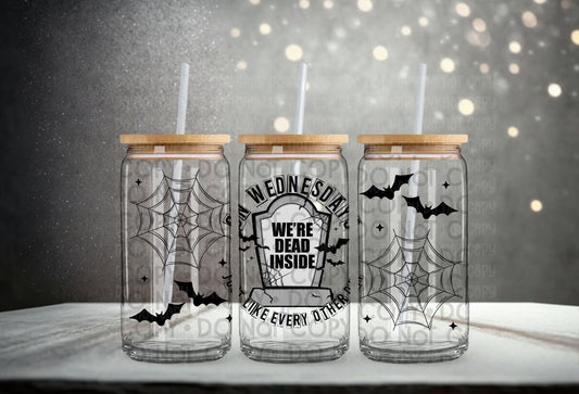 We're Dead Inside Wrap 16oz - UV DTF