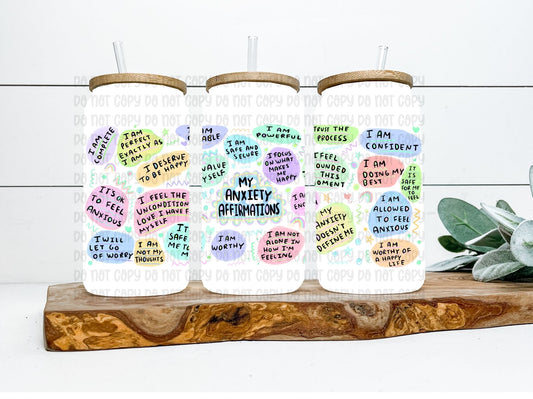 My Anxiety Affirmations Wrap 16oz - UV DTF