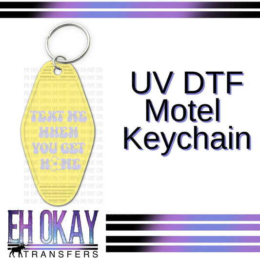 Text Me When You Get Home - UV DTF Keychain Decal