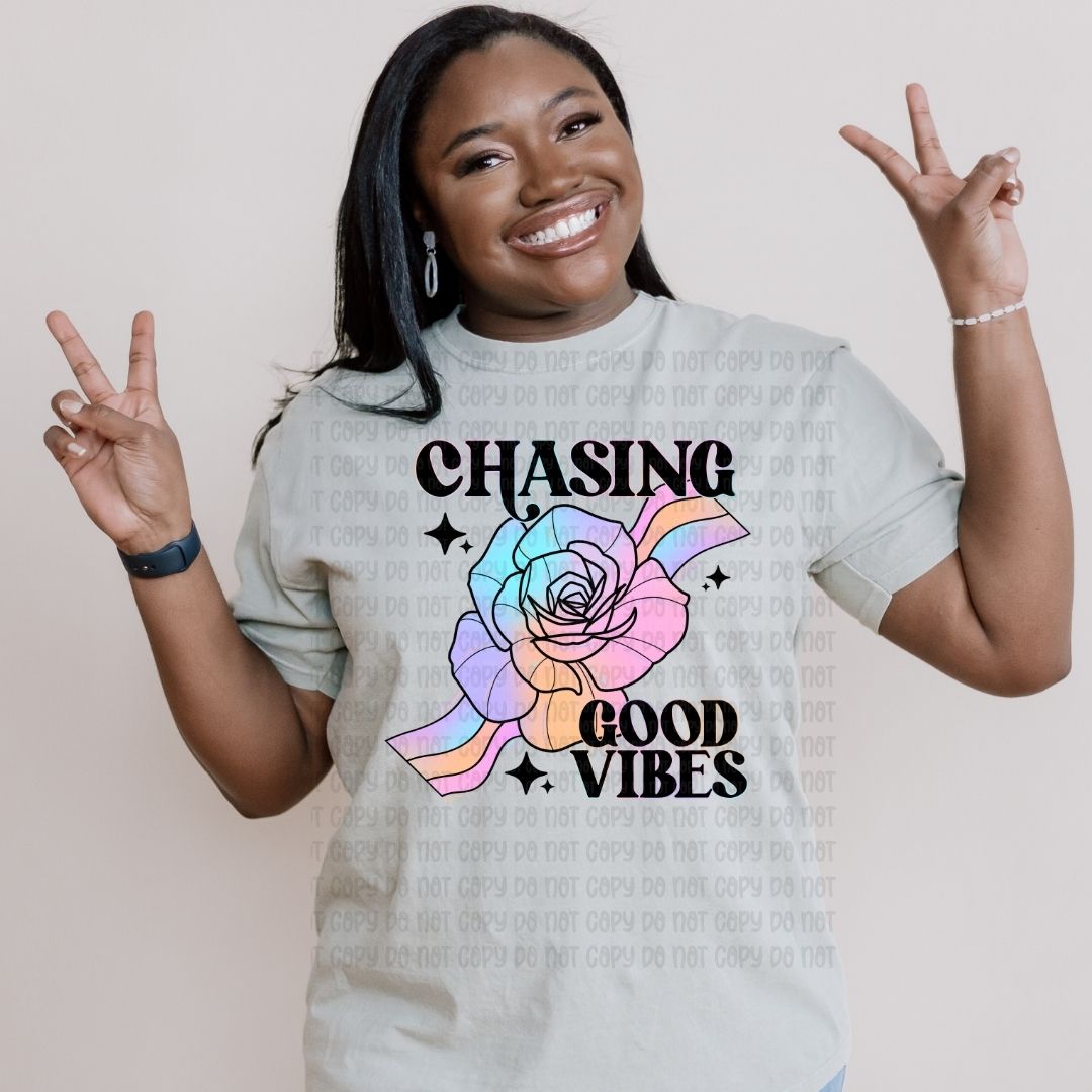 Chasing Good Vibes - DTF