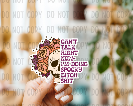 Spooky bitch shit - Vinyl Sticker