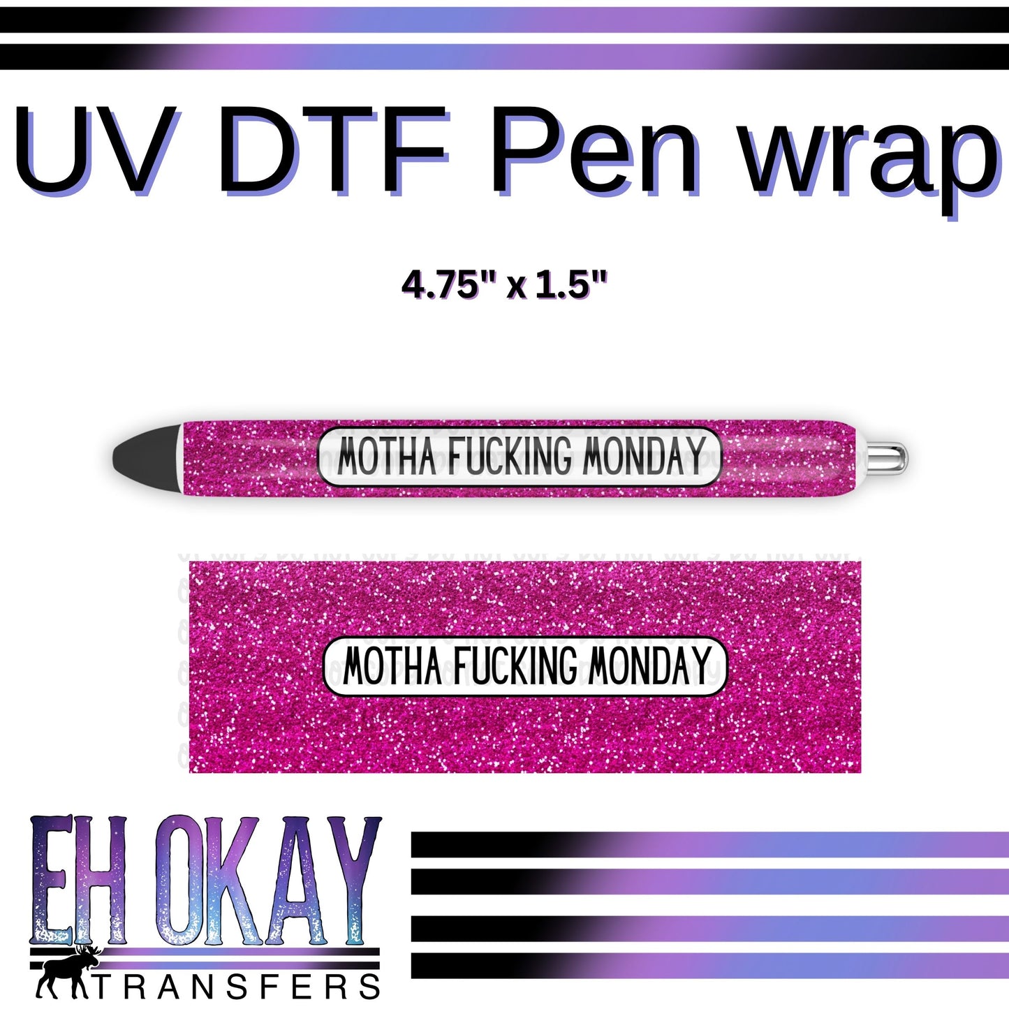 Motha Fucking Monday Pen Wrap - UV DTF