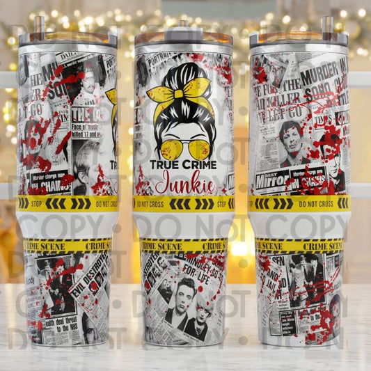 True Crime Junkie - 40oz  Sublimation Wrap