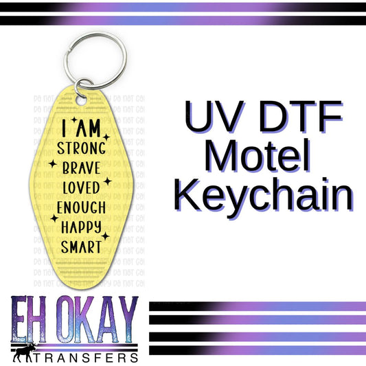 I Am - UV DTF Keychain Decal