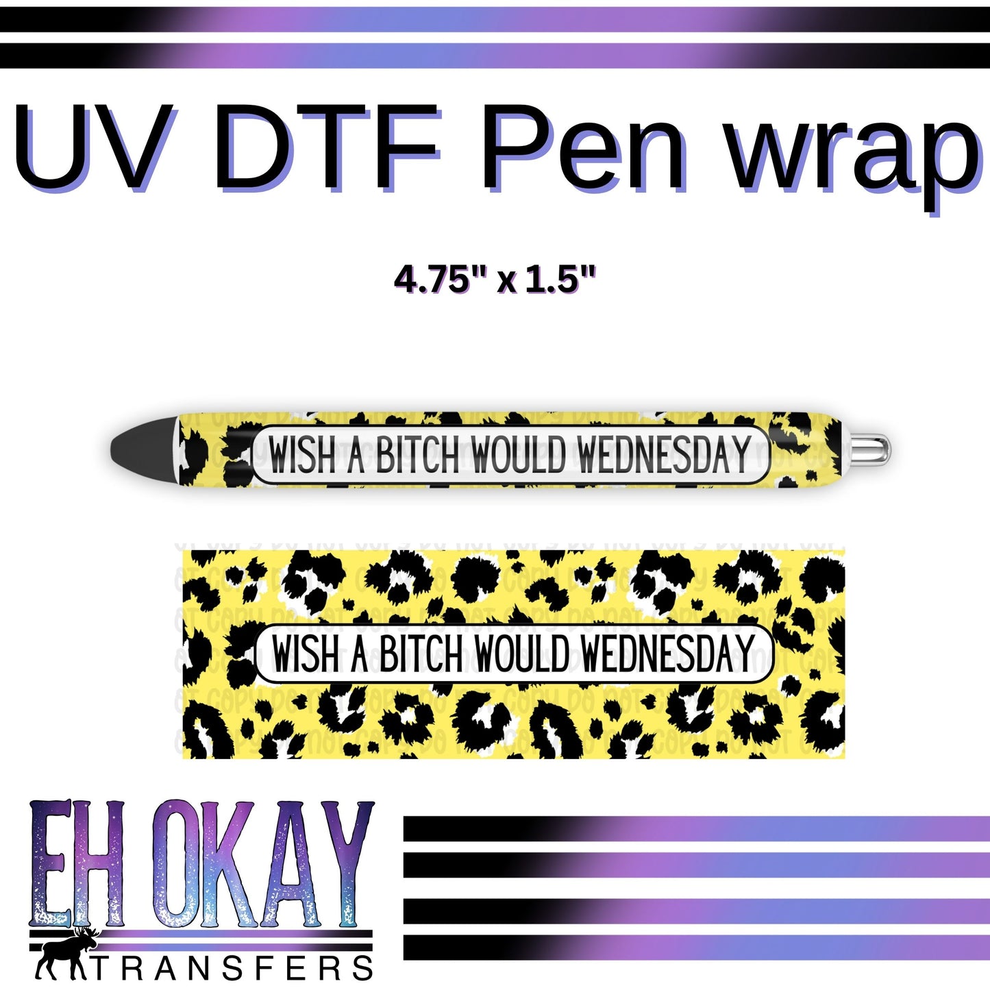 Wish A Bitch Would Wednesday Pen Wrap - UV DTF