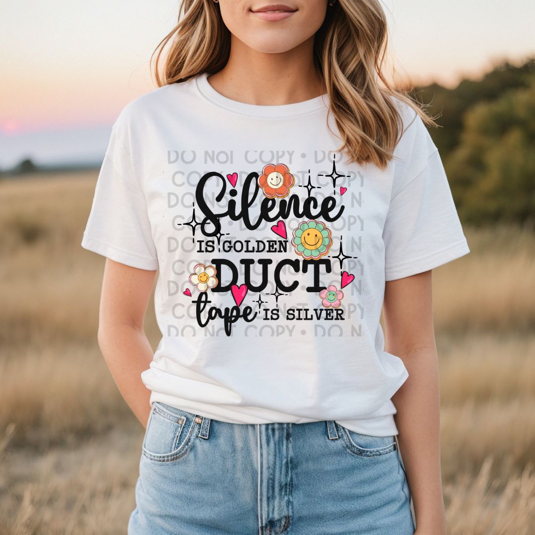 Silence Is Golden - DTF