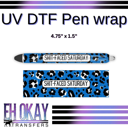 Shit-Faced Saturday Pen Wrap - UV DTF