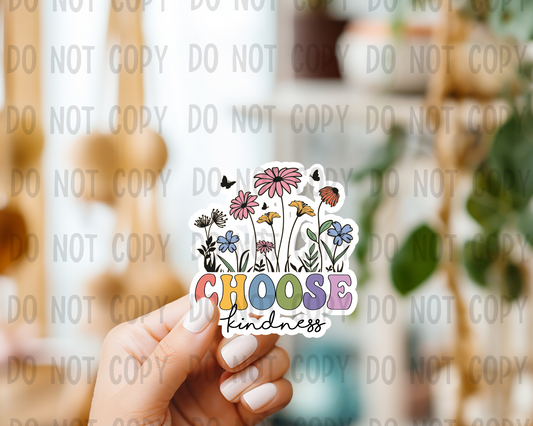 Choose Kindness - Vinyl Sticker