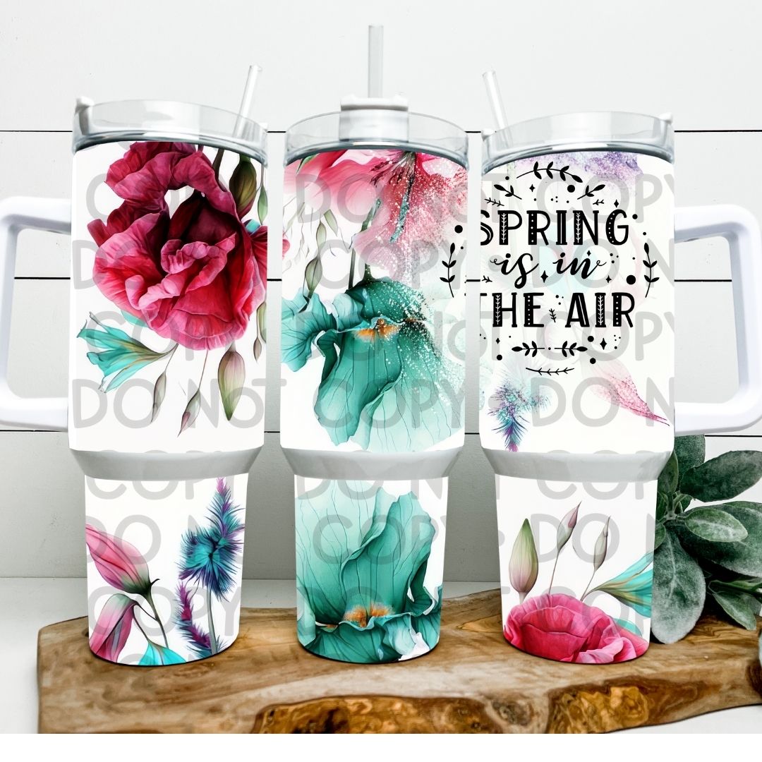 Spring Is In The Air - 40oz  Sublimation Wrap