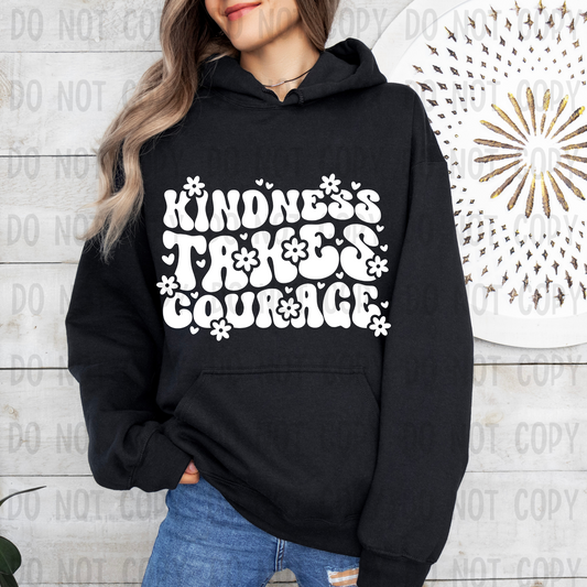 Kindness takes courage - DTF