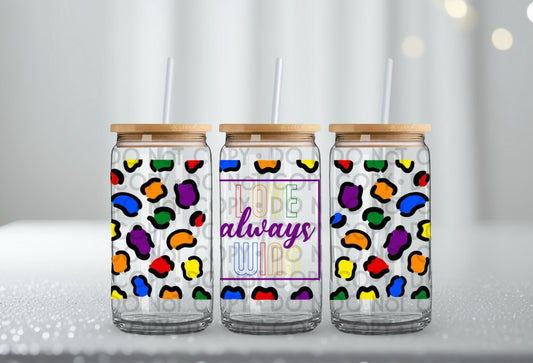 Love Always Wins Wrap 16oz - UV DTF