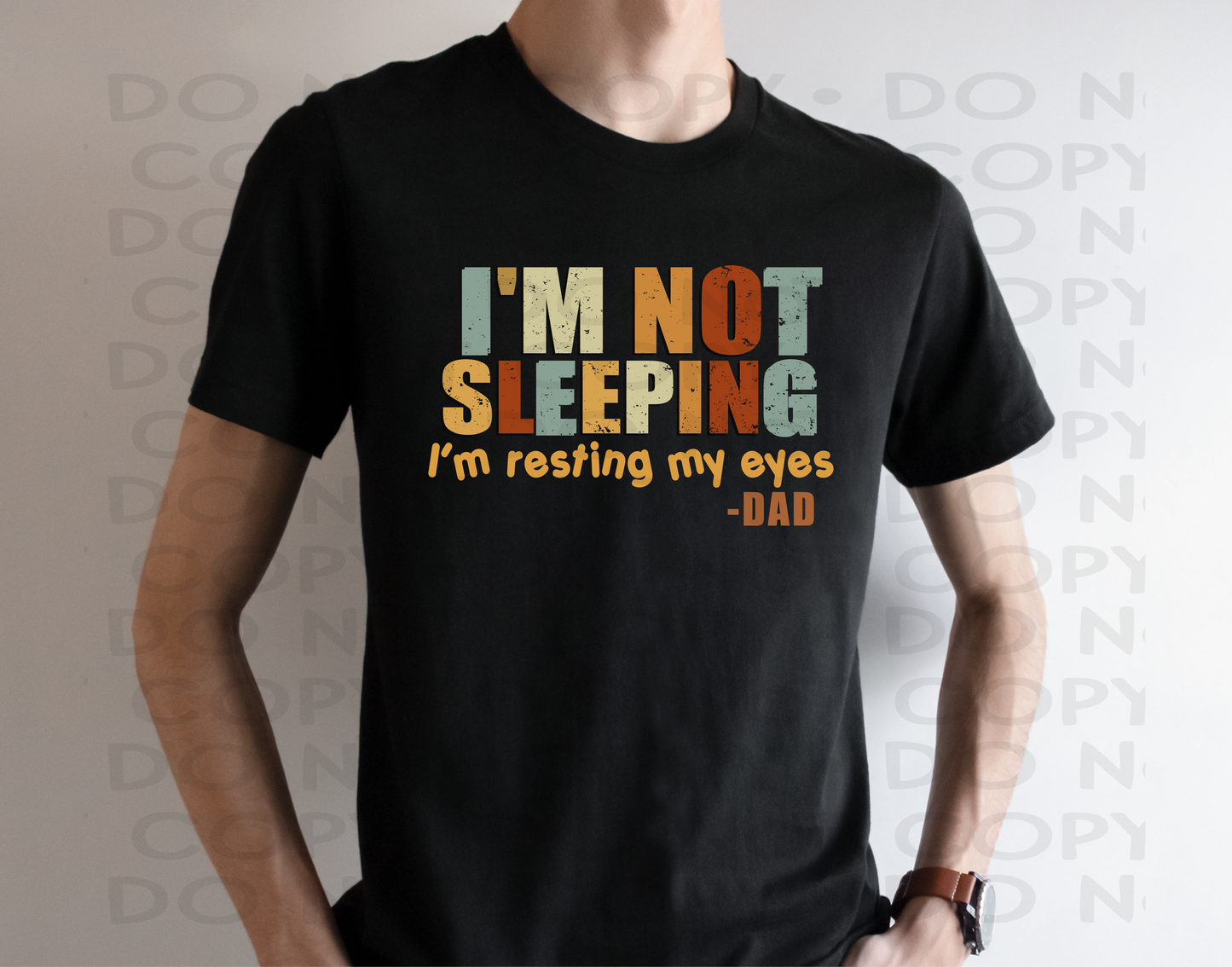 I'm Not Sleeping - DTF