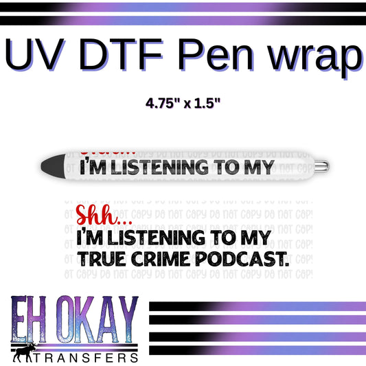 True Crime Podcast Pen Wrap - UV DTF