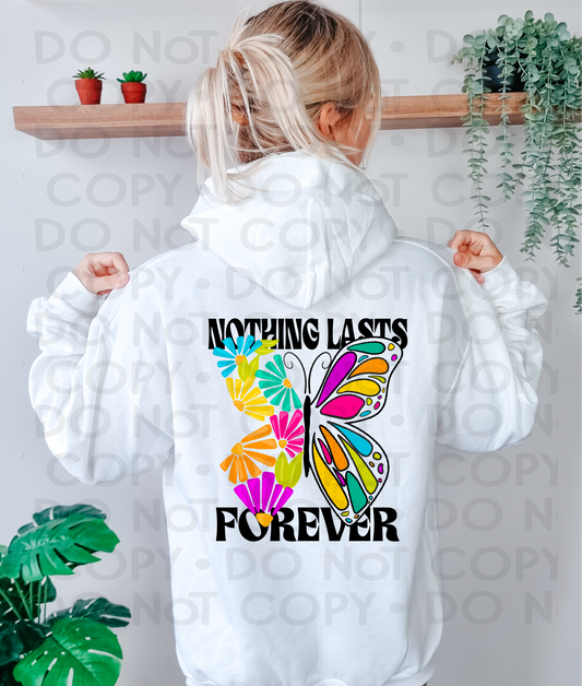 Nothing lasts forever - DTF