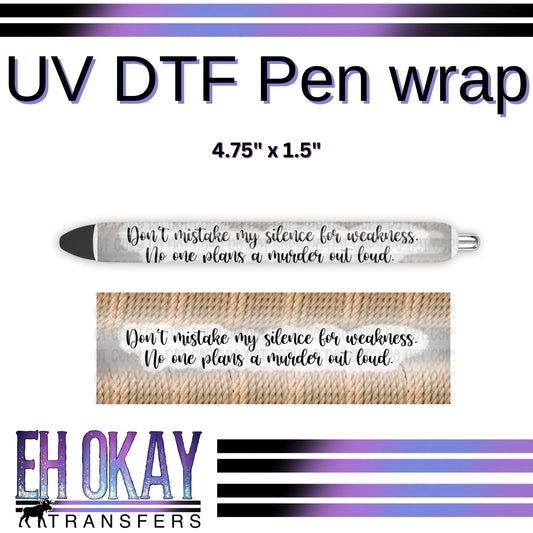 No One Plans A Murder Out Loud Pen Wrap - UV DTF