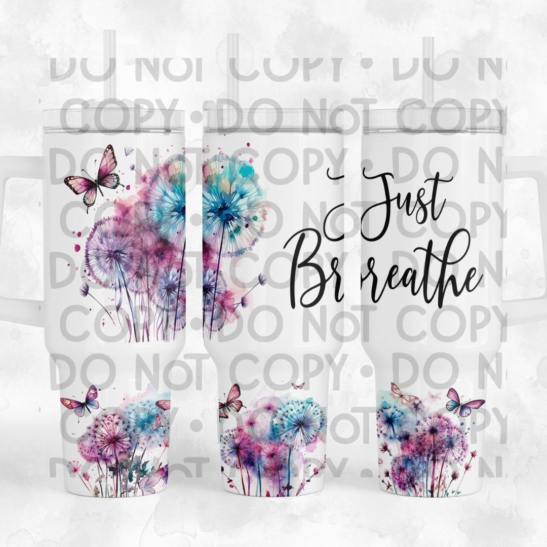 Just Breathe - 40oz  Sublimation Wrap