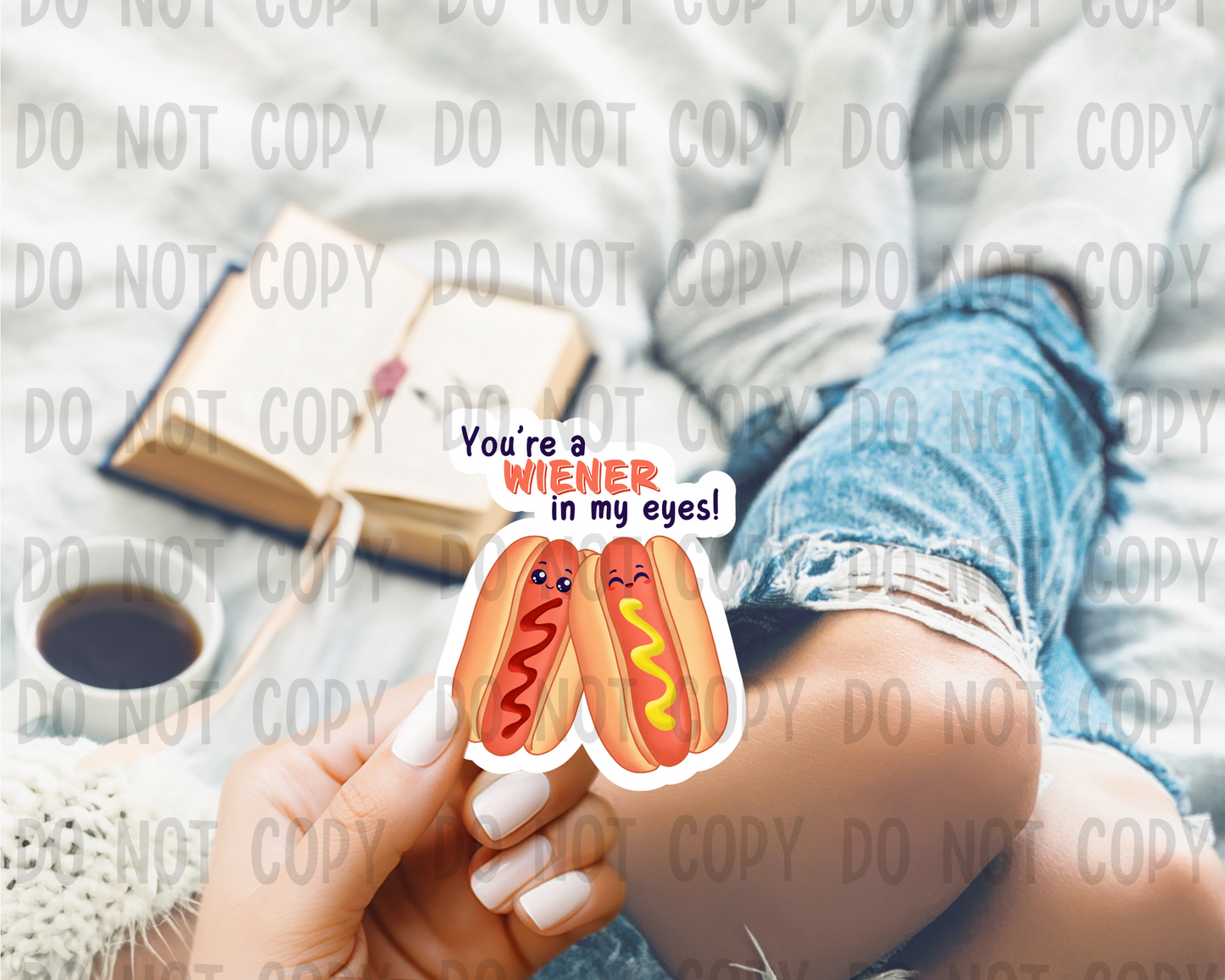 You're a wiener - Vinyl Sticker