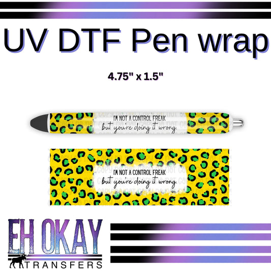 Control Freak Pen Wrap - UV DTF