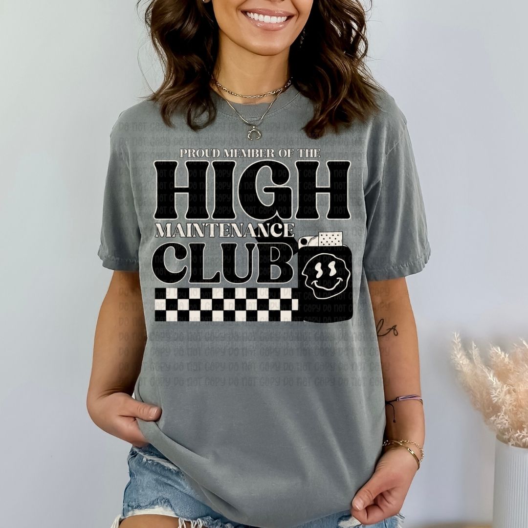 High Maintenance Club - DTF