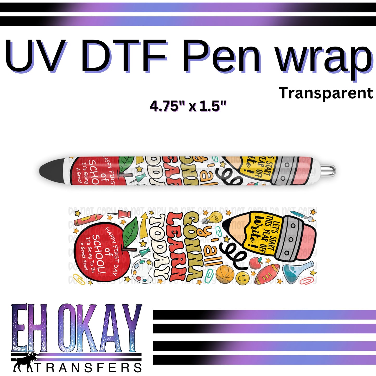 Y'all Gonna Learn Today Transparent Pen Wrap - UV DTF