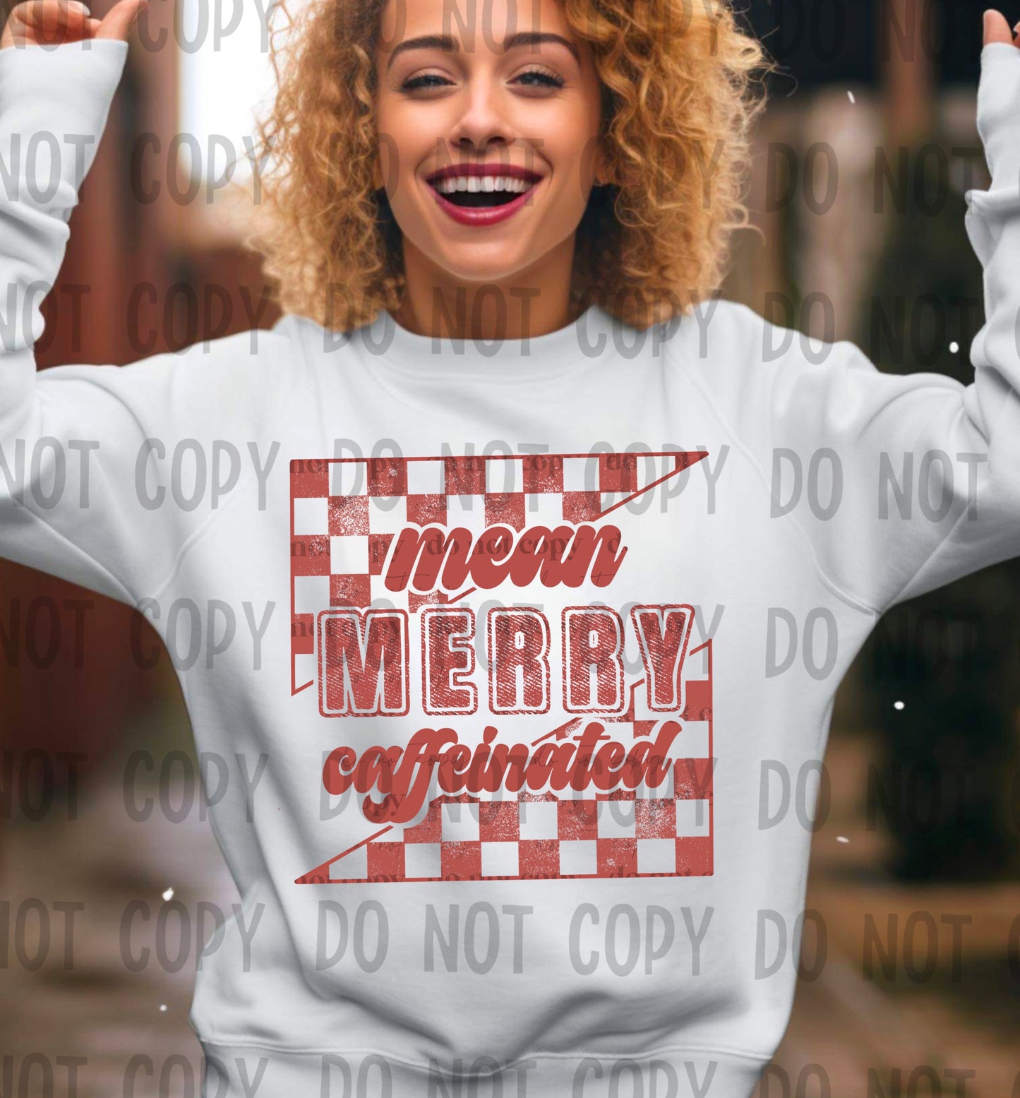 MEAN MERRY CAFFEINATED - DTF